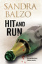 Hit and Run - 9781847516282 by Sandra Balzo, 9781847516282