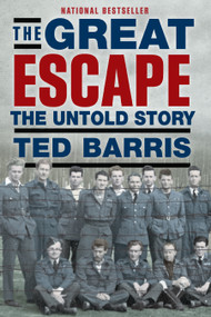 The Great Escape (A Canadian Story) by Ted Barris, 9781459728448