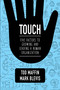 Touch (Five Factors to Growing and Leading a Human Organization) by Tod Maffin, Mark Blevis, 9781459728745
