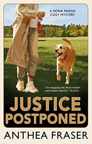 Justice Postponed - 9781847515285 by Anthea Fraser, 9781847515285