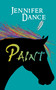 Paint - 9781459728684 by Jennifer Dance, 9781459728684