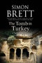 Tomb in Turkey, The by Simon Brett, 9780727872609