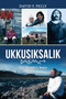 Ukkusiksalik (The People's Story) by David F. Pelly, 9781459729896