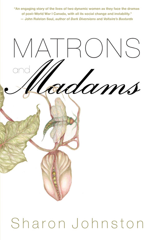 Matrons and Madams by Sharon Johnston, 9781459728967