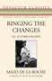 Ringing the Changes (An Autobiography) by Mazo de la Roche, Heather Kirk, Michael Gnarowski, 9781459730373