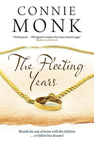 Fleeting Years, The - 9781847515827 by Connie Monk, 9781847515827