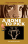 A Bone to Pick (A Peggy Henderson Adventure) by Gina McMurchy-Barber, 9781459730724