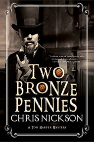 Two Bronze Pennies - 9780727884916 by Chris Nickson, 9780727884916