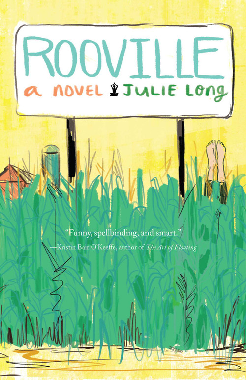 Rooville (A Novel) by Julie Long, 9781940716602