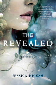 Revealed (A Novel) by Jessica Hickam, Monica Gurevich, 9781940716008