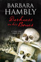 Darkness on His Bones by Barbara Hambly, 9780727894014