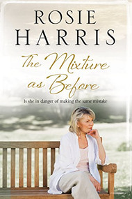 Mixture as Before, The - 9780727894342 by Rosie Harris, 9780727894342