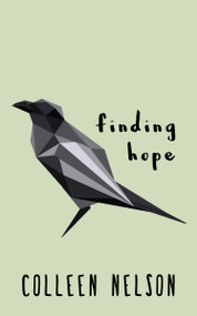 Finding Hope - 9781459732452 by Colleen Nelson, 9781459732452