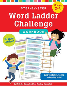 Step-by-Step Word Ladder Challenge Workbook (Grades 2-3) by Michelle Gajda, 9781441339959