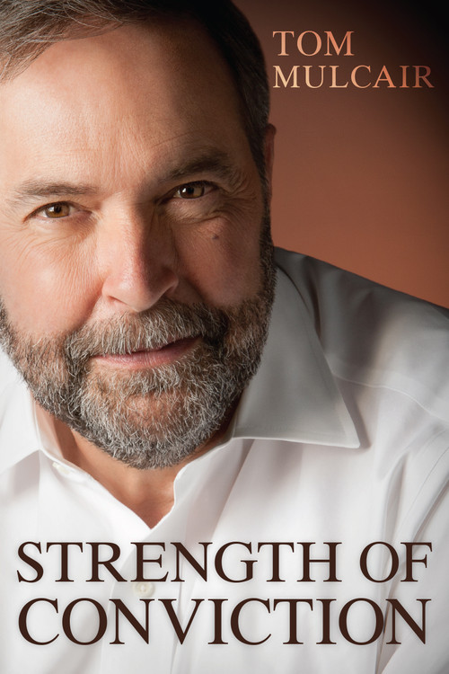 Strength of Conviction by Tom Mulcair, 9781459732957