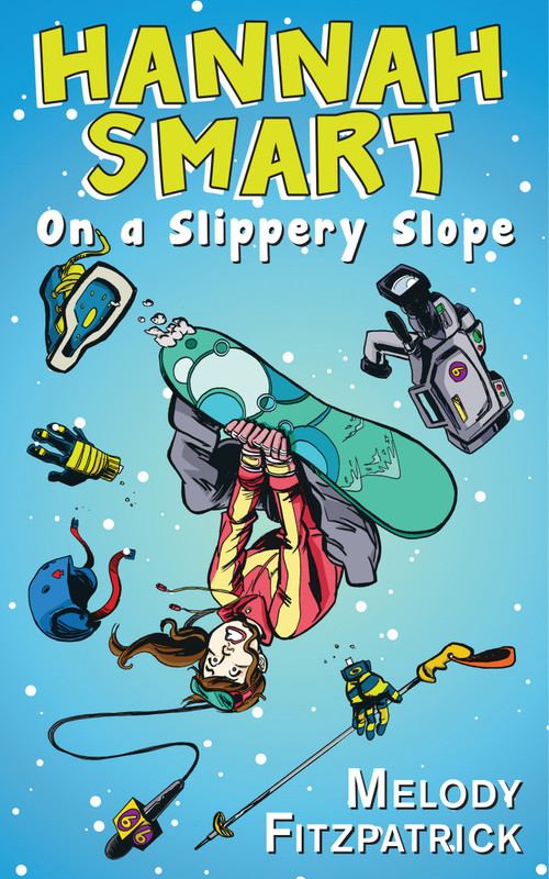 On a Slippery Slope (Hannah Smart) by Melody Fitzpatrick, 9781459731578