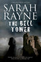 Bell Tower, The - 9781847516688 by Sarah Rayne, 9781847516688
