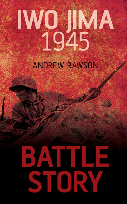 Iwo Jima 1945 by Andrew Rawson, 9781459734050