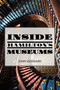 Inside Hamilton's Museums by John Goddard, 9781459733541