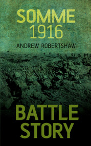 Somme 1916 by Andrew Robertshaw, 9781459734203