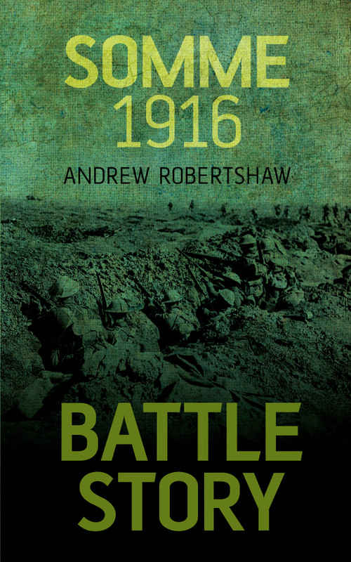 Somme 1916 by Andrew Robertshaw, 9781459734203