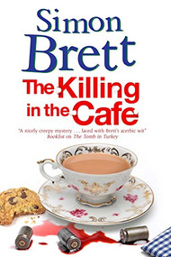 Killing in the Café, The by Simon Brett, 9781780295657