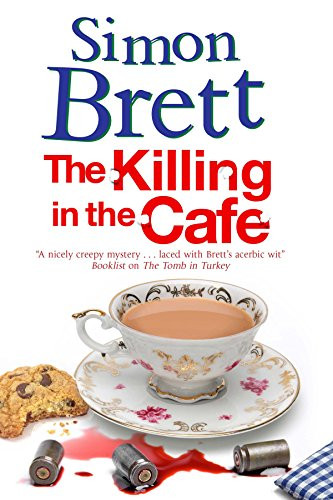 Killing in the Café, The by Simon Brett, 9781780295657