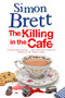 Killing in the Café, The by Simon Brett, 9781780295657