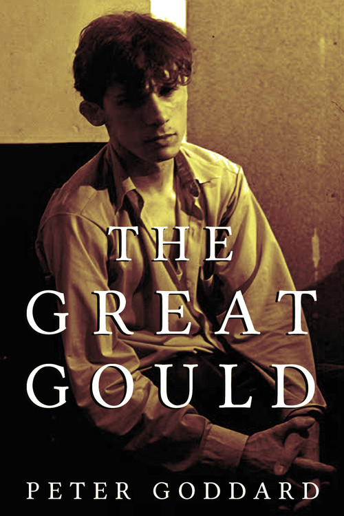 The Great Gould by Peter Goddard, 9781459733091