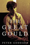 The Great Gould by Peter Goddard, 9781459733091