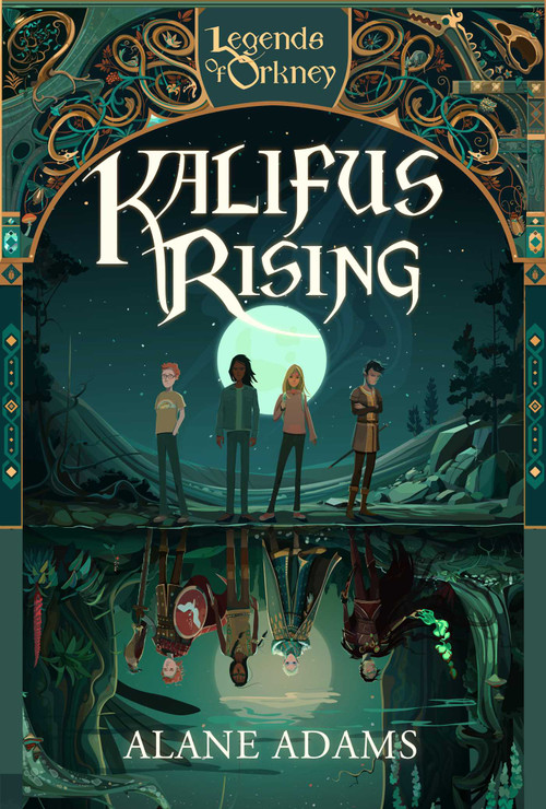 Kalifus Rising (Legends of Orkney Series) by Alane Adams, 9781940716848