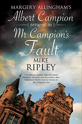 Mr Campion's Fault - 9781847517296 by Mike Ripley, 9781847517296