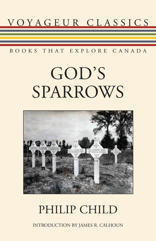 God's Sparrows by Philip Child, James R. Calhoun, Michael Gnarowski, 9781459736436