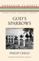 God's Sparrows by Philip Child, James R. Calhoun, Michael Gnarowski, 9781459736436