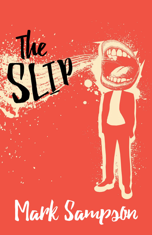 The Slip by Mark Sampson, 9781459735750