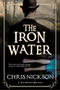 Iron Water, The - 9781847517449 by Chris Nickson, 9781847517449