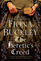 Heretic's Creed, The - 9781780295749 by Fiona Buckley, 9781780295749