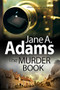 Murder Book, The - 9780727893161 by Jane A. Adams, 9780727893161