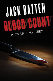 Blood Count (A Crang Mystery) by Jack Batten, 9781459735347