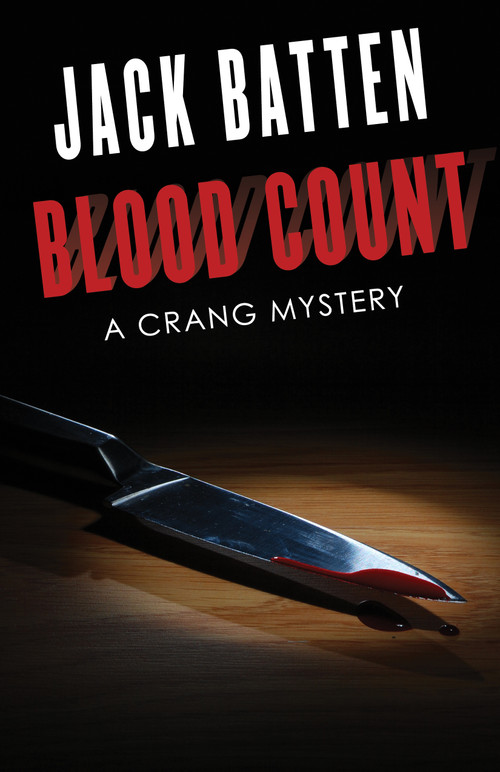 Blood Count (A Crang Mystery) by Jack Batten, 9781459735347