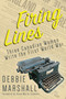 Firing Lines (Three Canadian Women Write the First World War) by Debbie Marshall, Anna Maria Tremonti, 9781459738386