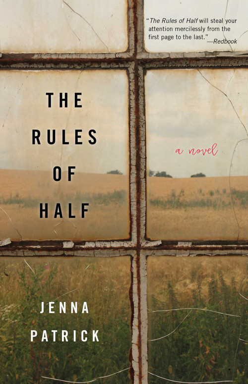 The Rules of Half (A Novel) by Jenna Patrick, 9781943006182