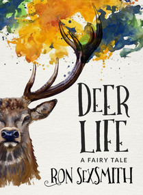 Deer Life by Ron Sexsmith, 9781459738775