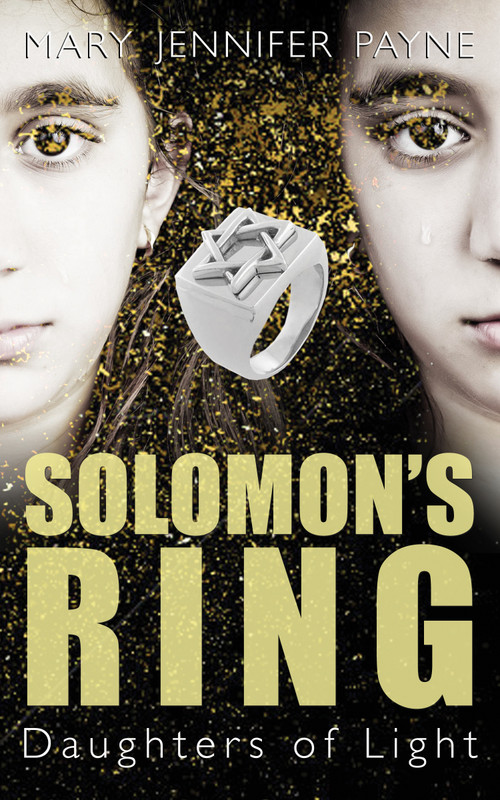 Solomon's Ring (Daughters of Light) by Mary Jennifer Payne, 9781459737839
