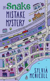 The Snake Mistake Mystery (The Great Mistake Mysteries) by Sylvia McNicoll, 9781459739734