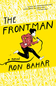 The Frontman (A Novel) by Ron Bahar, 9781943006441