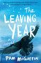 The Leaving Year (A Novel) by Pam McGaffin, 9781943006816