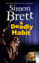 Deadly Habit, A by Simon Brett, 9781780291055