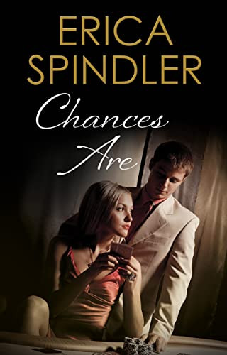 Chances Are by Erica Spindler, 9780727888013