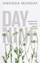Day Nine (A Postpartum Depression Memoir) by Amanda Munday, 9781459744455